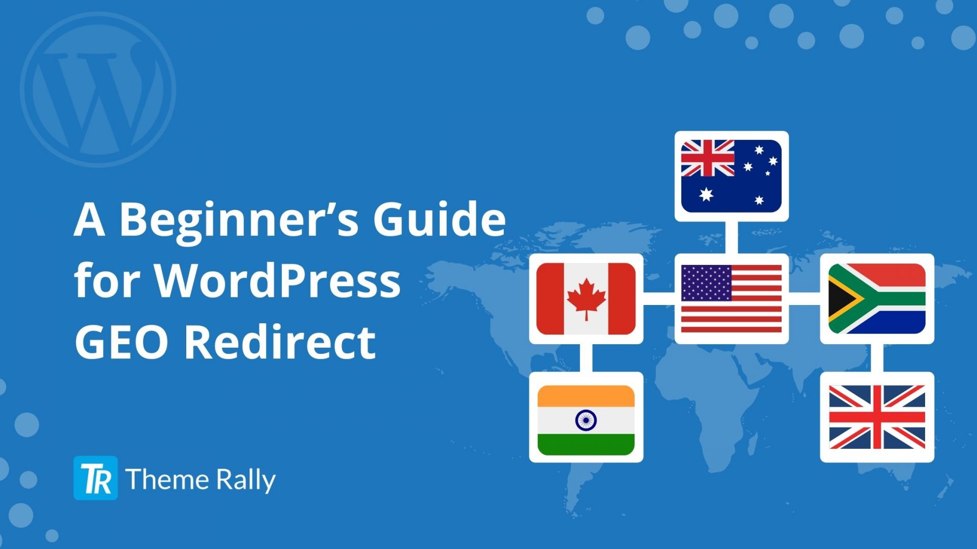 A Beginner's Guide for WordPress GEO Redirect