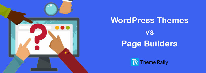 wordpress-themes-vs-page-builder