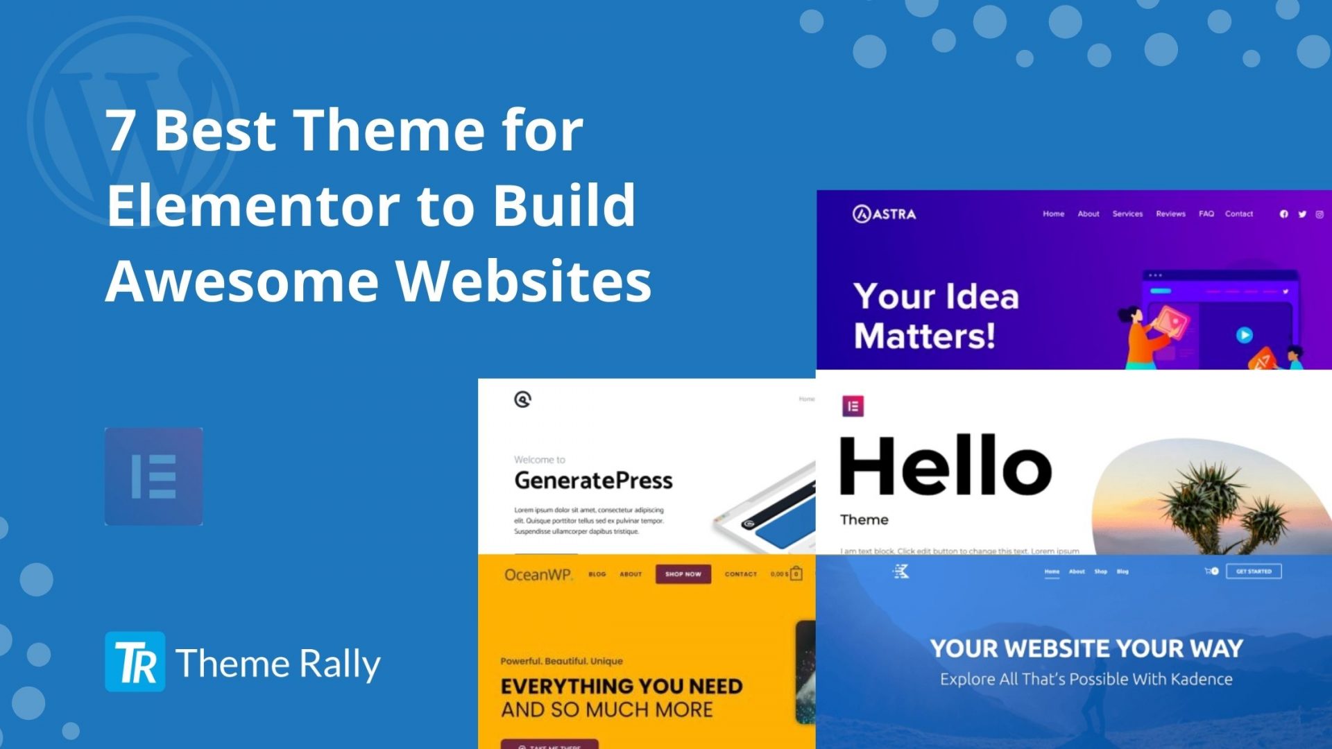 7 Best Theme for Elementor to Build Awesome Websites