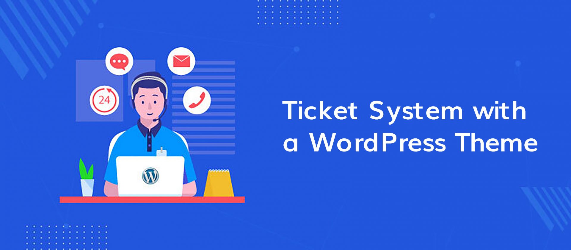 Ticket-System-with-a-WordPress-Theme