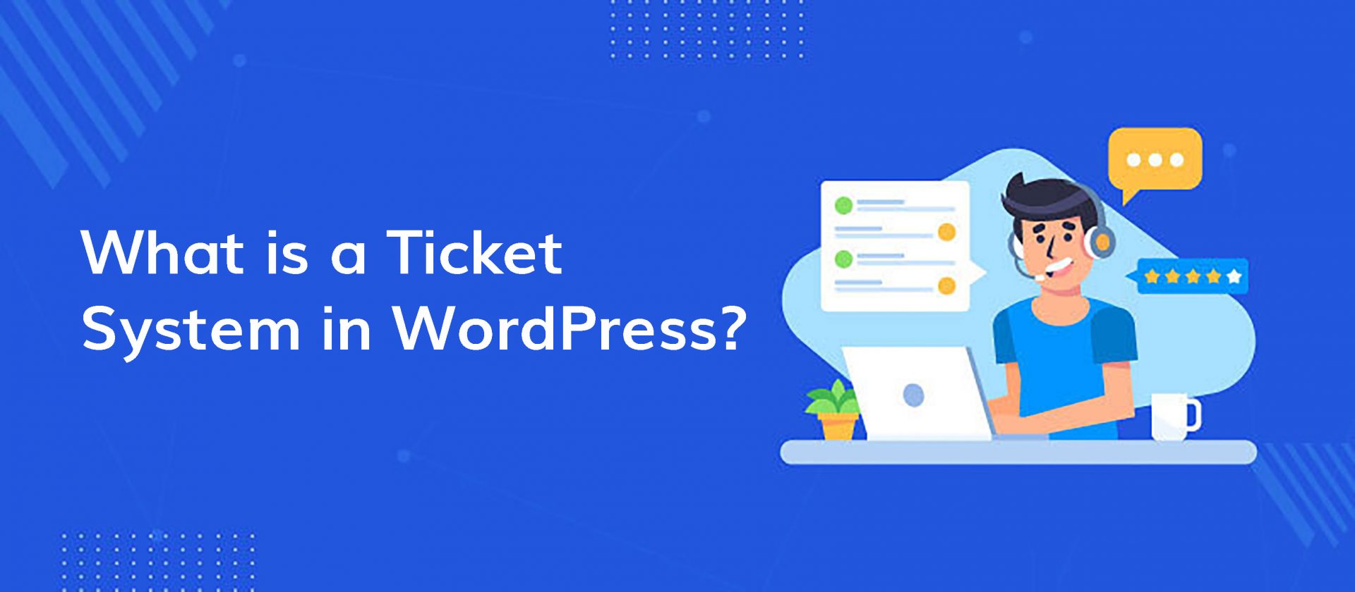 What-is-a-Ticket-System-in-WordPress